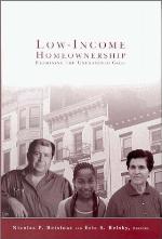 Low-Income Homeownership Examining the Unexamined Goal