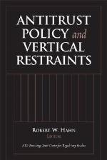 Antitrust Policy and Vertical Restraints
