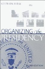 Organizing the Presidency