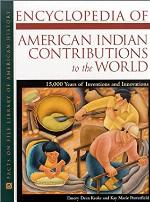Encyclopedia of American Indian Contributions to the World
