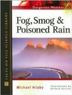 Fog, Smog, and Poisoned Rain
