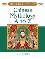 Chinese Mythology A To Z