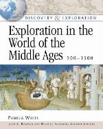 Exploration in the World of the Middle Ages 500-1500