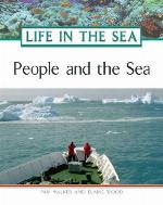People and the Sea (Life in the Sea)