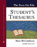 The Facts On File Student's Thesaurus (Facts on File Writer's Library)