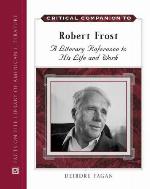 Critical Companion to Robert Frost