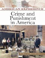 Crime and Punishment in America