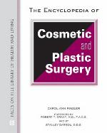 The Encyclopedia of Cosmetic and Plastic Surgery