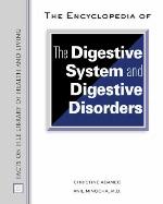Encyclopedia of the Digestive System and Digestive Disorders