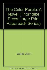 The Color Purple: A Novel (G.K. Hall Large Print Book Series)