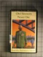 Old Sinners Never Die (Thorndike Press Large Print Paperback Series)