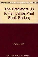 The Predators (G K Hall Large Print Book Series)