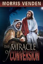 The Miracle Of Conversion
