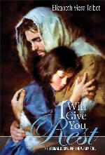 I Will Give You Rest