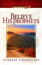 Believe His Prophets
