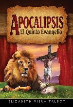 Apocalipsis : el quinto evangelío