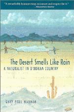 The Desert Smells Like Rain