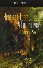 Here and There: A Fire Survey (To the Last Smoke)