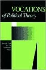 Vocations Of Political Theory