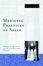 Medieval Practices of Space