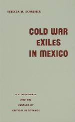 Cold War Exiles in Mexico