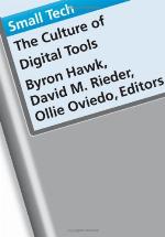 Small tech : the culture of digital tools