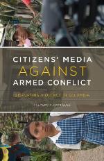 Citizens' Media against Armed Conflict