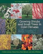 Growing Shrubs and Small Trees in Cold Climates