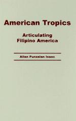 American tropics : articulating Filipino America