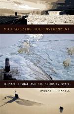 Militarizing the Environment