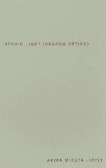 Atomic light (shadow optics)