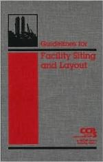 Guidelines for Facility Siting and Layout [With CDROM]
