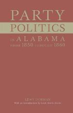 Party Politics in Alabama from 1850 through 1860