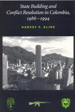 State Building and Conflict Resolution in Colombia, 1986–1994