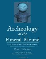 Archeology of the Funeral Mound