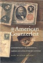 The American counterfeit : authenticity and identity in American literature and culture