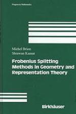 Frobenius Splitting Methods in Geometry and Representation Theory
