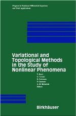 Variational and Topological Methods in the Study of Nonlinear Phenomena
