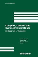 Complex, contact and symmetric manifolds in honor of L. Vanhecke