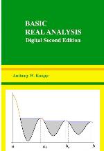 Basic Real Analysis : Along with a companion volume Advanced Real Analysis