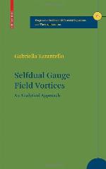Selfdual Gauge Field Vortices