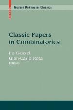 Classic Papers in Combinatorics