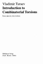 Introduction to Combinatorial Torsions