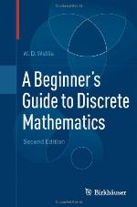 A Beginner's Guide to Discrete Mathematics
