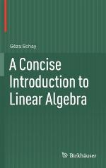 A Concise Introduction to Linear Algebra