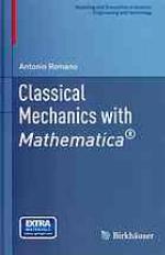 Classical Mechanics with Mathematica(r)