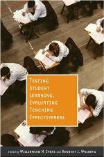Testing Student Learning, Evaluating Teaching Effectiveness