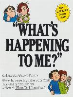 "What's Happening to Me?"