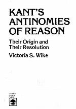 Kant's Antinomies Of Reason