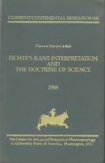 Fichte's Kant Interpretation And The Doctrine Of Science